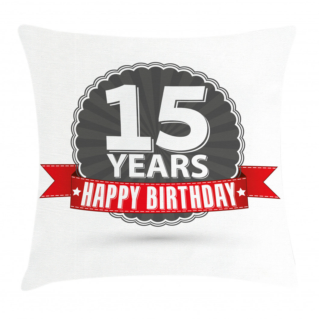 15 Years Emblem Happy Birthday Art Printed Cushion Cover